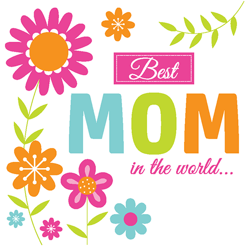 Best Mom Best Mom